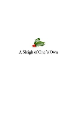 A Sleigh of One's Own poster