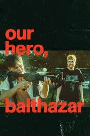 Our Hero, Balthazar image