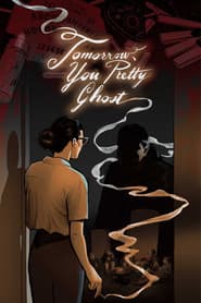 Tomorrow, You Pretty Ghost image