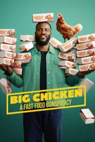 Big Chicken: A Fast Food Conspiracy image