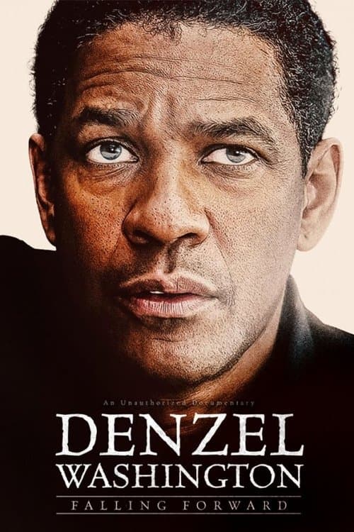 Denzel Washington: Falling Forward poster